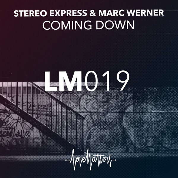 Stereo Express, Marc Werner - Coming Down [LM019]